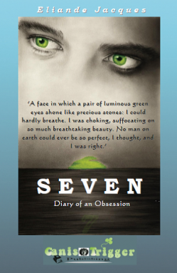 Book cover of Seven – Diary of an Obsession by Eliande Jacques