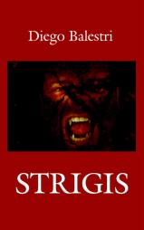 Cover of the book Strigis by Diego Balestri